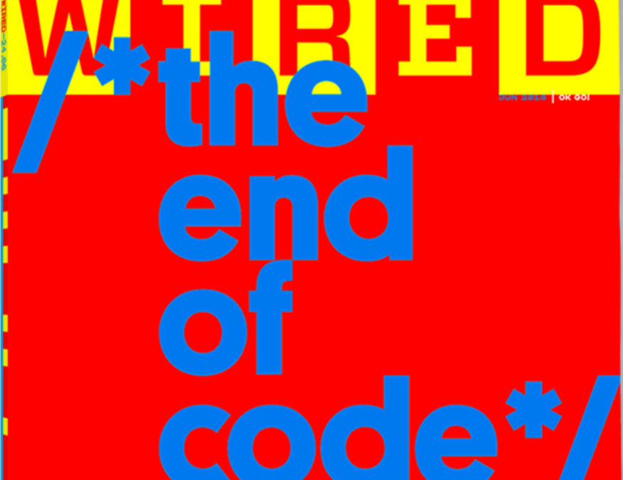 Let’s Explore Wired’s Article about “The End of Code”